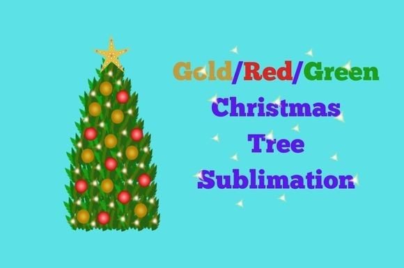 Gold Red Christmas Tree Sublimation: A Designer's Real-World Review